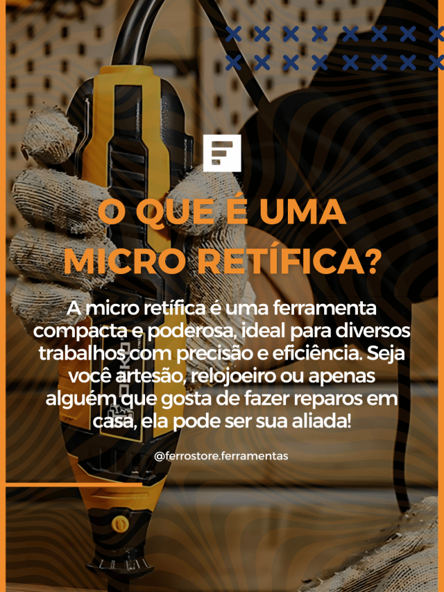 O Que é uma Micro Retífica?