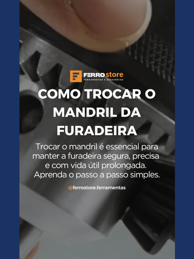 Como trocar o mandril da furadeira