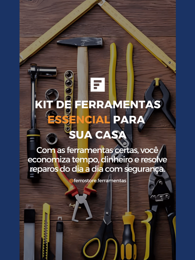 Kit de Ferramentas Essencial para  Sua Casa