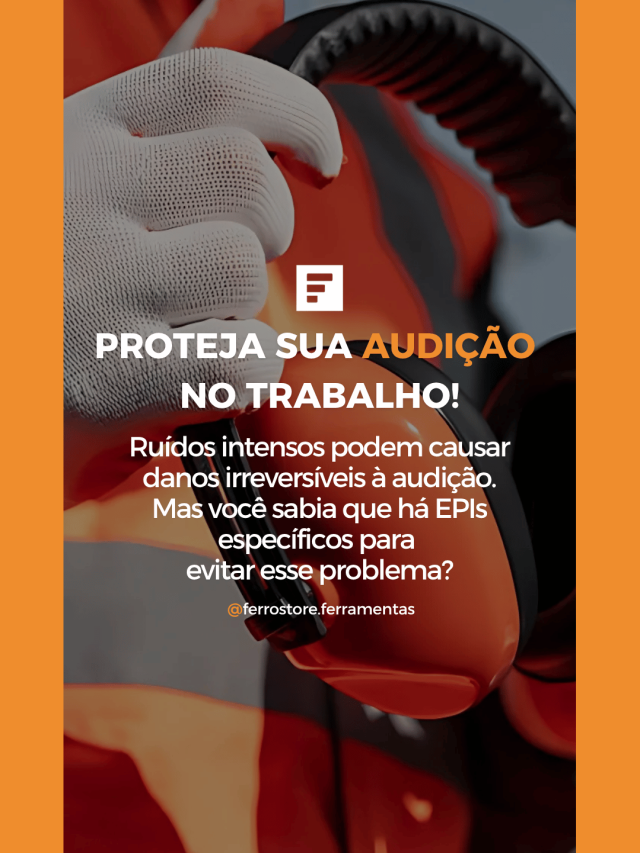 RAZÕES ESSENCIAIS PARA UTILIZAR PROTETORES AUDITIVOS NO TRABALHO