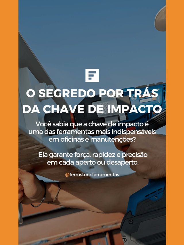 O Segredo por Trás da Chave de Impacto